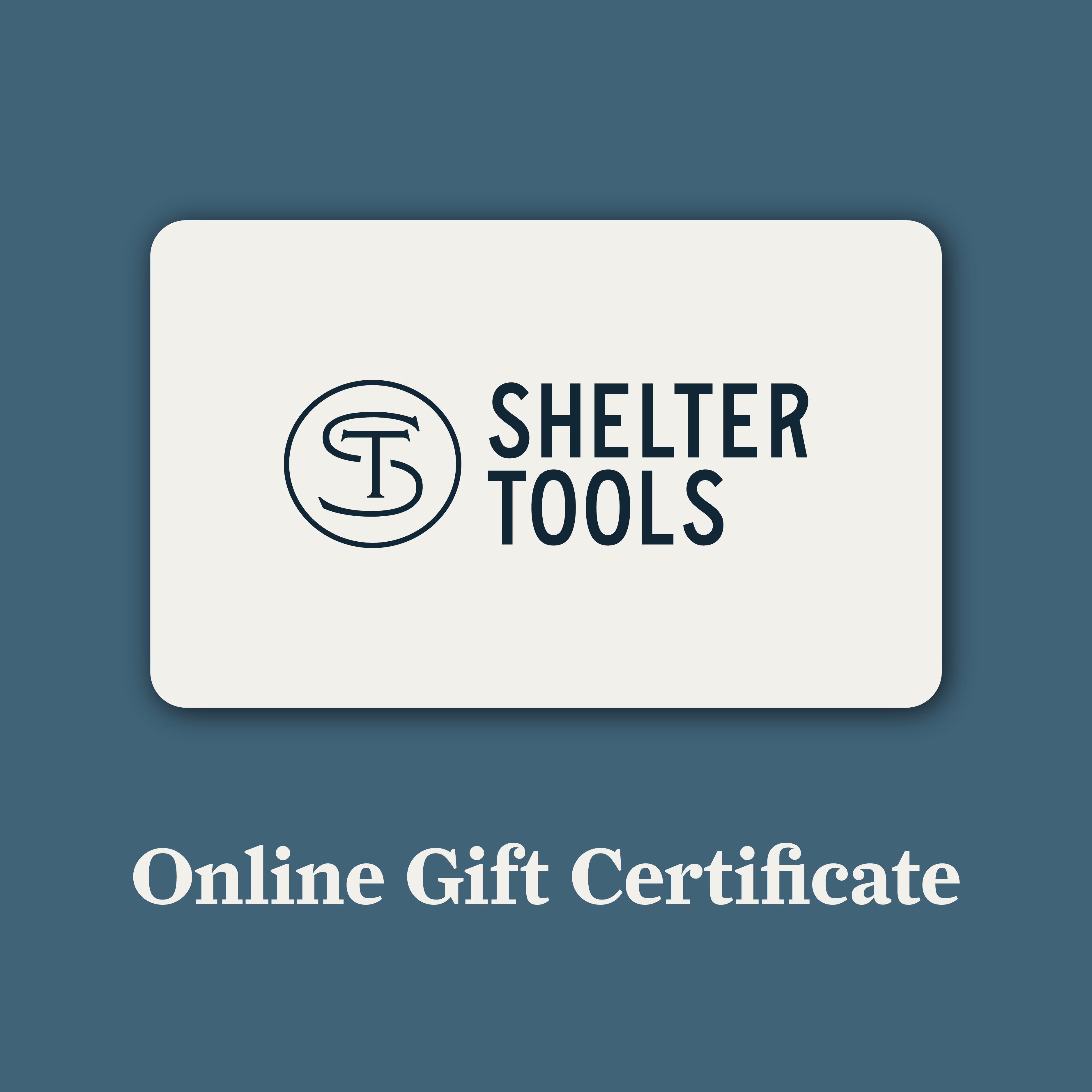 Shelter Institute presents the Shelter Tools Online Gift Card, featuring their logo on a blue background. The gift card offers customization options for hard-to-find tools, making it the perfect present for any tool enthusiast.