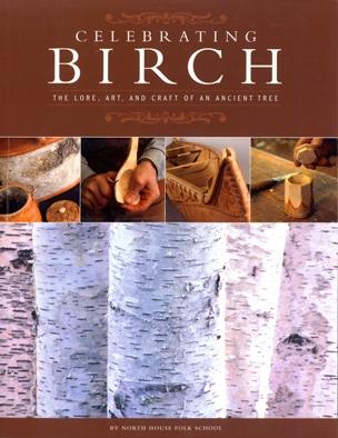 Book cover titled "Celebrating Birch: The Lore, Art and Craft of an Ancient Tree" by Shelter Institute, featuring images of birch trees and various practical projects in this beautifully illustrated book.