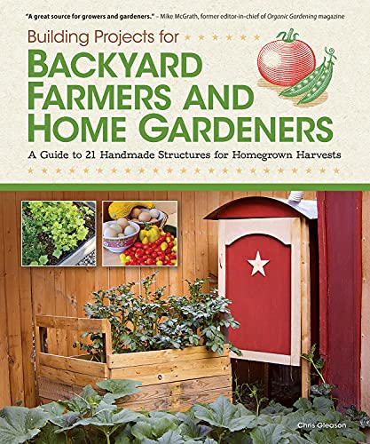 Cover of the book "Building Projects for Backyard Farmers and Home Gardeners: A Guide to 21 Handmade Structures for Homegrown Harvests" by FOX, featuring a star-decorated planter with leafy plants, gardening tools displayed in front of a wooden wall, and ideas perfect for homesteading enthusiasts.