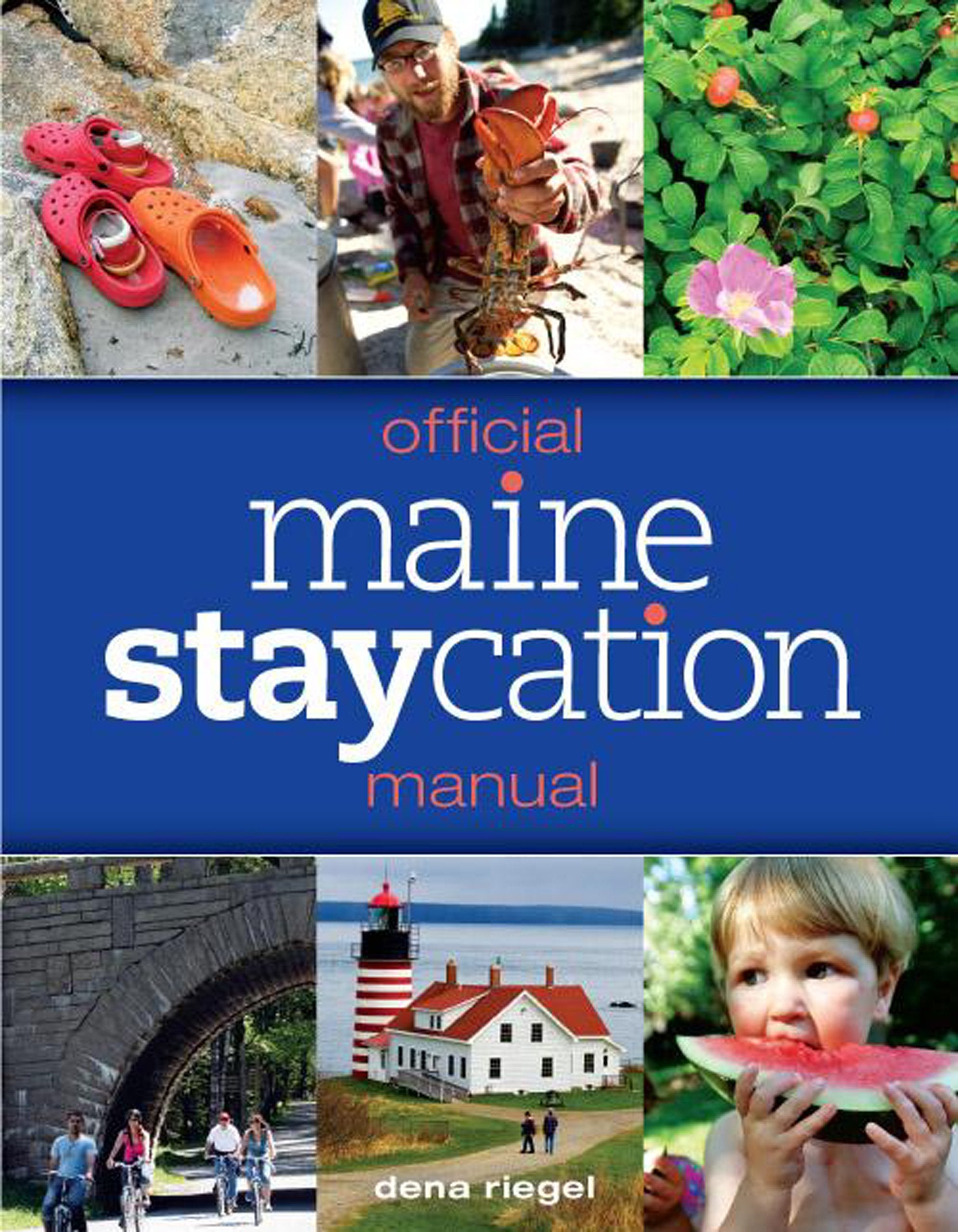 Official Maine Staycation Manual · Shelter Institute